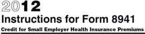 2012 Instructions 8941 Small Business Tax Credit